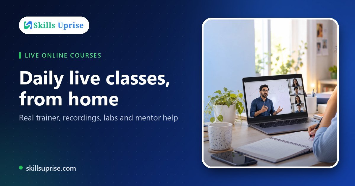 Daily live classes, from home | Skills Uprise