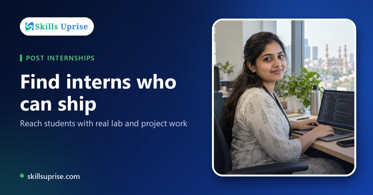 Find interns who can ship | Skills Uprise
