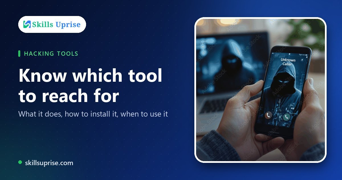 Know which tool to reach for | Skills Uprise